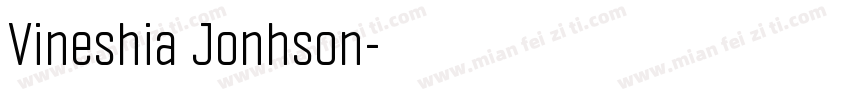 Vineshia Jonhson字体转换